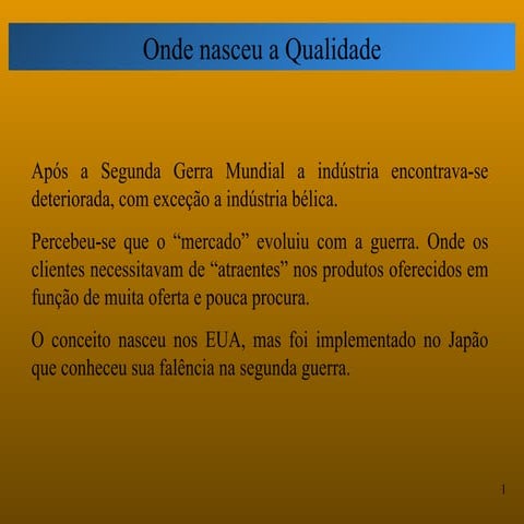 Aula 4, 5 e 6   introducao a qualidade (1)