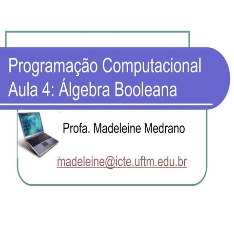 Aula_4_Algebra_Booleana.pptDFDSFSFFFDFFFF