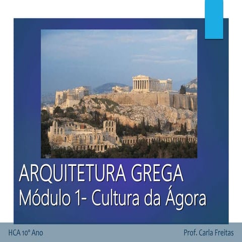 Atenas_Grecia_Arquitetura :grega_Modulo1
