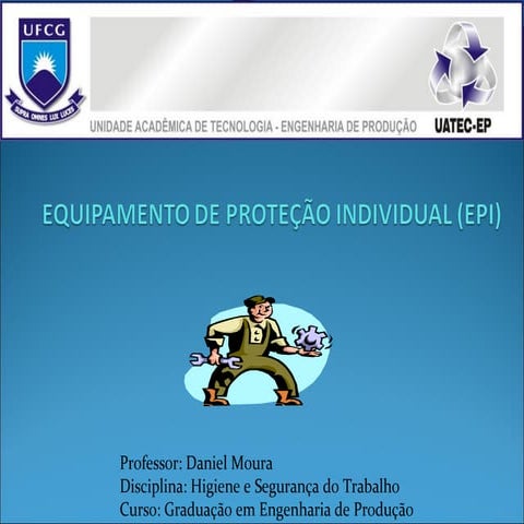 Aula 5 - Higiene e Segurança do Trabalho