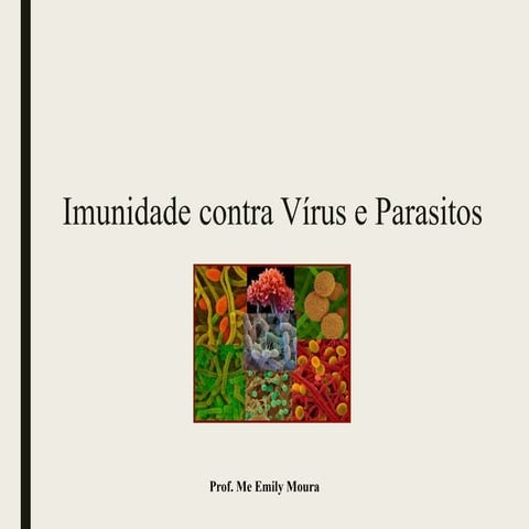 Aula 5- Imunidade contra vírus e parasitos.pptx