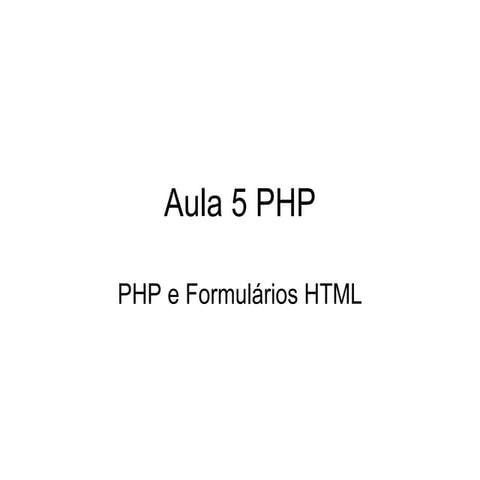 Aula 5 php | PPT