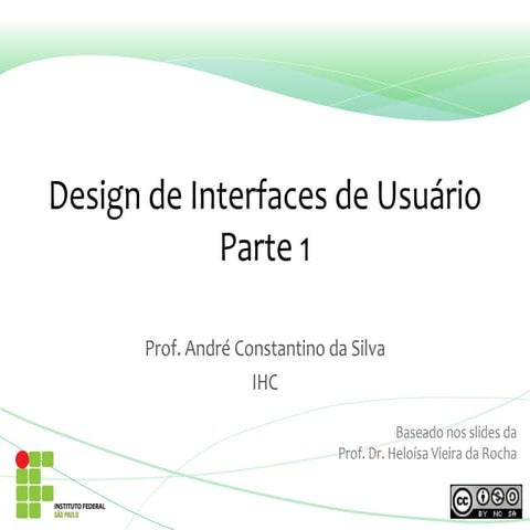 Aula 6 - Design e Processo de Design de Interfaces de Usuário