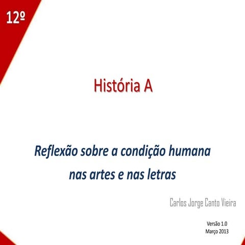Reflexão sobre a condição humana nas artes