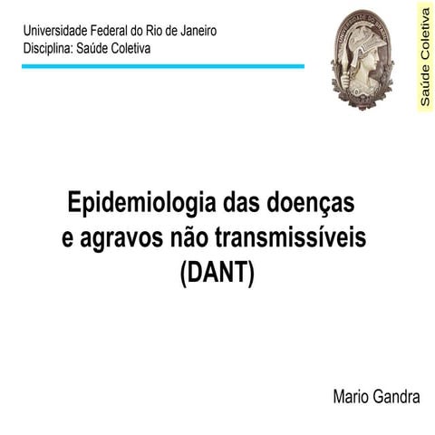 Aula 8   epidemiologia das doenças e agravos não transmissíveis