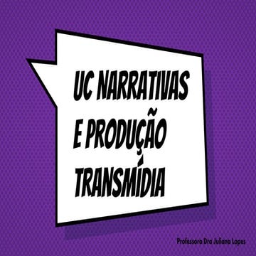 Narrativas e produção transmídia para planejar