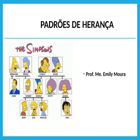 Aula 9. Padrão de Herança e Heredograma.pptx