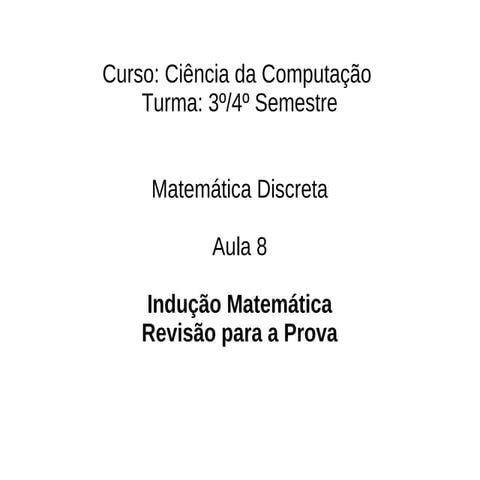 Aula 9   inducao matematica ii