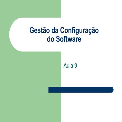 Gestão de Configuração de Software | PPT