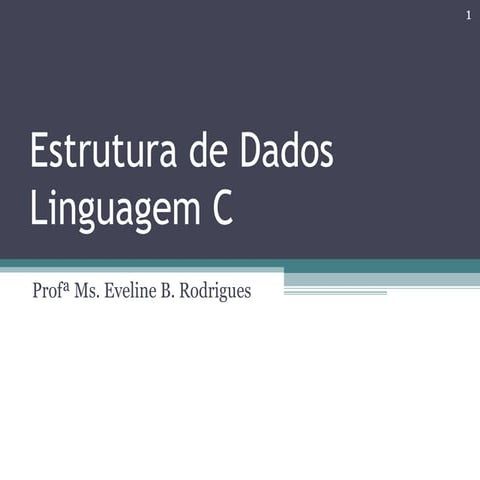Introdução a Linguagem C