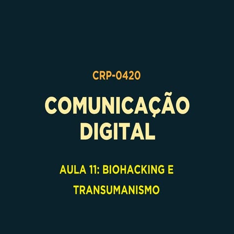 Aula CRP-0420-2016-11-BIOHACKING