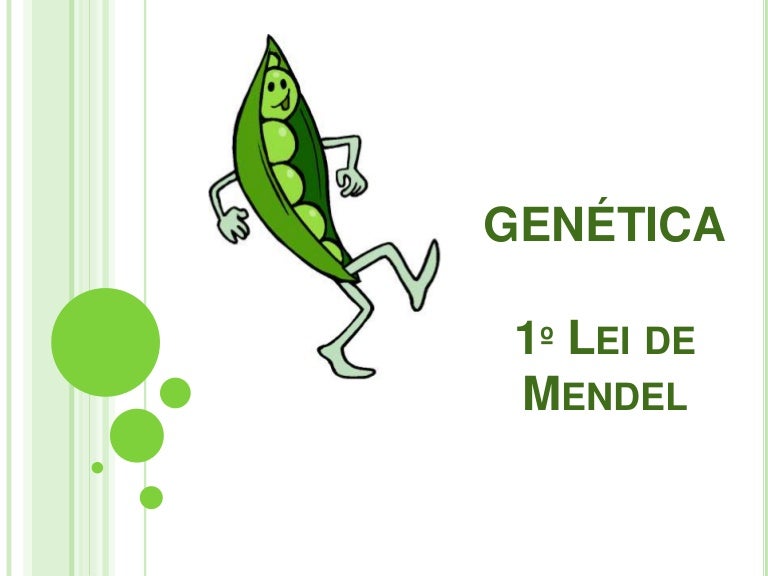 Aula de genética 1 lei de mendel