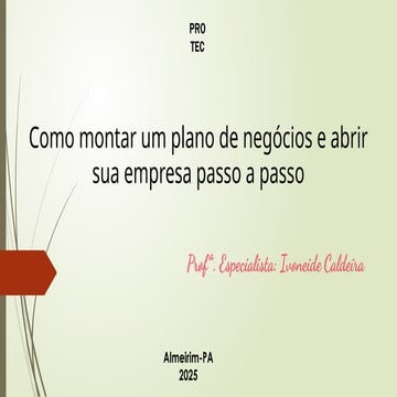 AULA DIA 27.04.25.pptx Como montar um plano de negócios e abrir sua ...