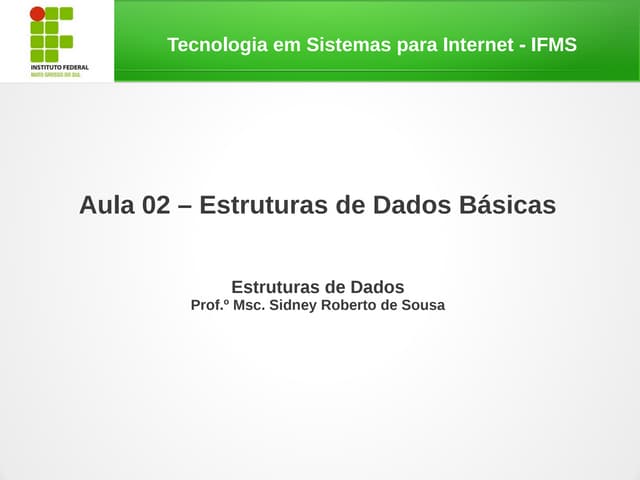 Estruturas de Dados Básicas