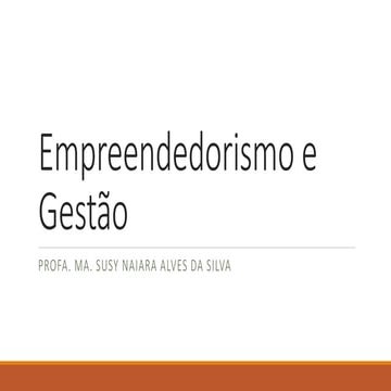 Aula Empreendedorismo e Gestão
