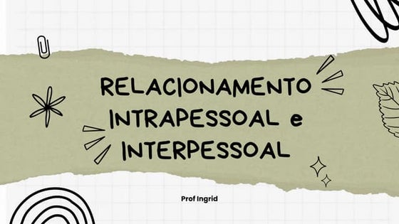 Relacionamento Interpessoal no Ambiente de Trabalho | PPT