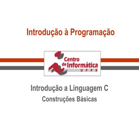 Aula introdutória - Introducao a linguagemn C.pdf