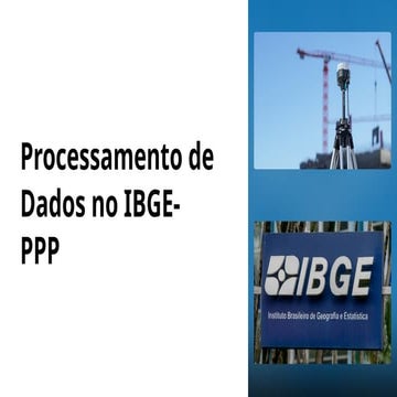 Aula Processamento-de-Dados-GNSS-Estaticos-IBGE_PPP.pptx