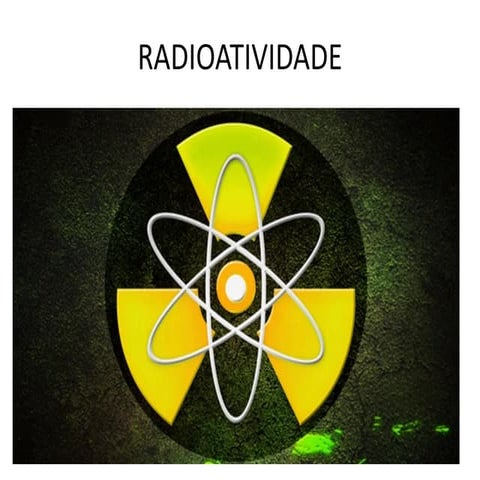 Aula Radioatividade aplicacoes e riscos.pdf