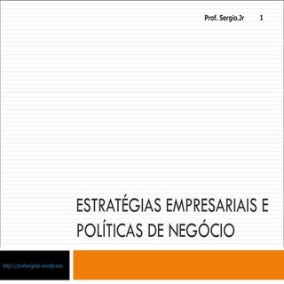 Aulas - Estratégias Empresariais - ...