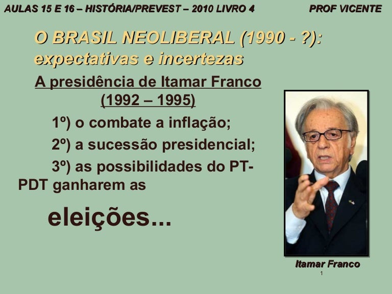 Principais Fatos Do Governo De Itamar Franco