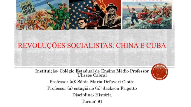 Aulas 3 e 4- Revoluções Socialistas China e Cuba.pptx