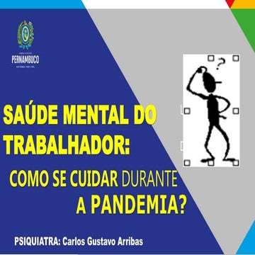 AULA SAÚDE MENTAL DO TRABALHADOR DURANTE A PANDEMIA.pptx