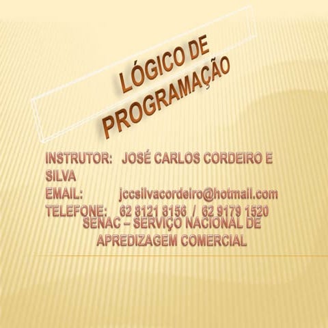 Aulas de lógica de programação 2 aula