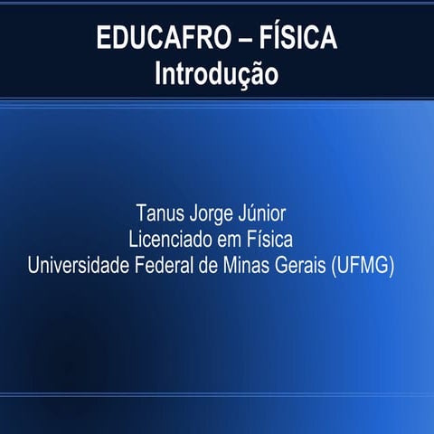 aula 01 - Introdução a Física primeiro ano do ensino médio.pptx