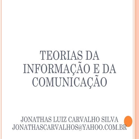 Aula sobre teorias da informação e da comunicação