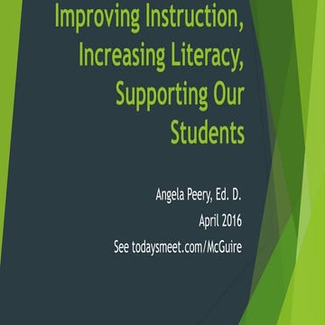 Improving Instruction, Increasing Literacy...