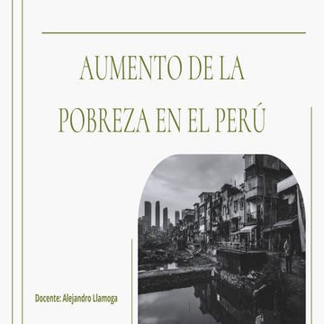 SITUACION Y AUMENTO DE LA POBREZA EN EL PERÚ.pdf