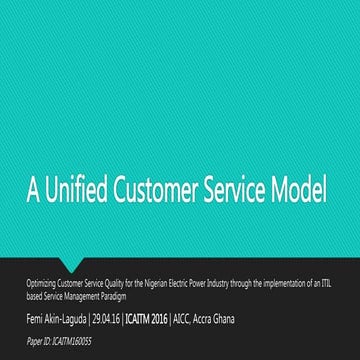 A Unified Customer Service Model