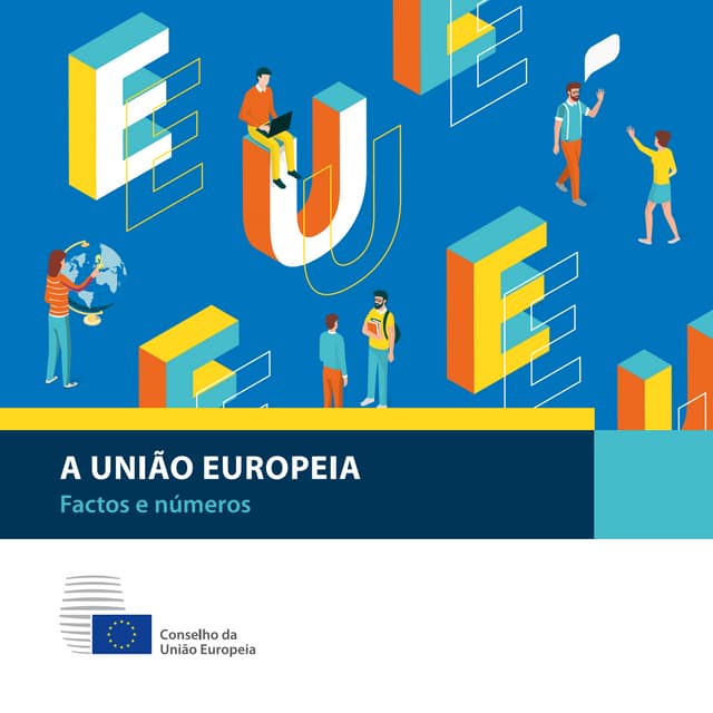 A União Europeia - Factos e números (Conselho Europeu)