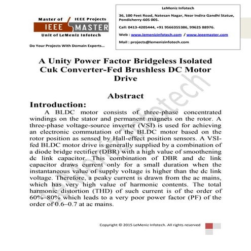 A unity power factor bridgeless isolated cuk converter fed brushless dc motor...