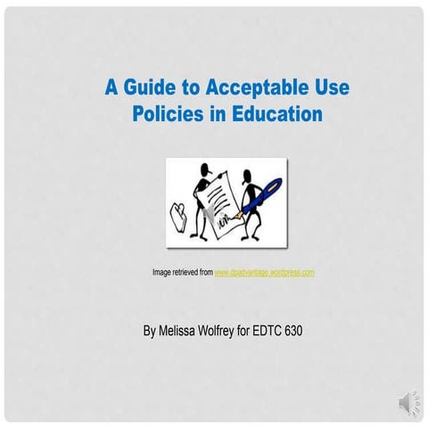 A Guide to Acceptable USe Policies in Education