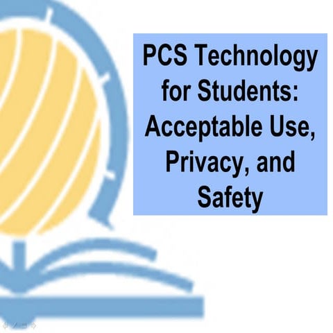 PCS - Acceptable Use Presentation