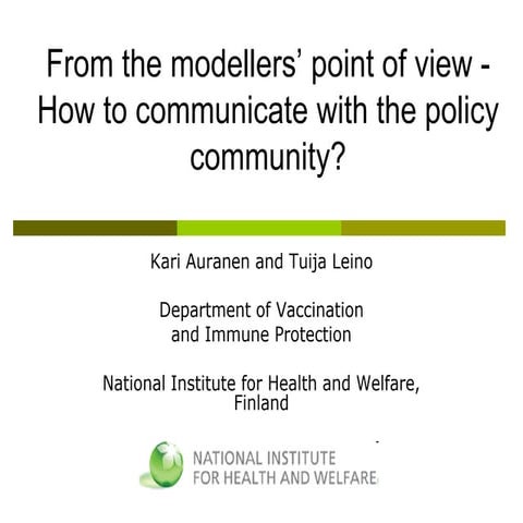 From  the  modellers’  point  of  view  - How to communicate with the policy ...
