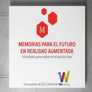 Memorias para el Futuro en Realidad...