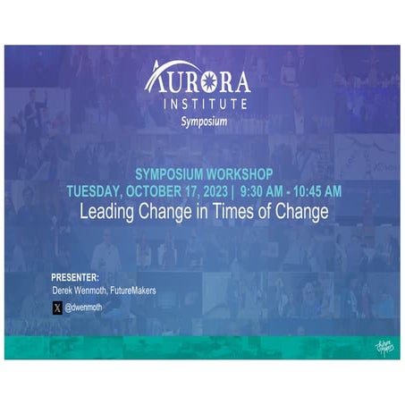 Leading Change in Times of Change
