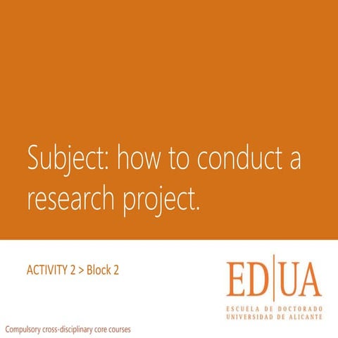 Topic: How to carry out a research project?