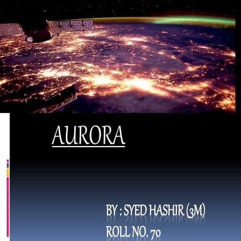 Aurora Presentation by Syed Hashir