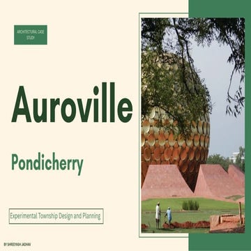 Auroville Case Study – A Sustainable Urban Community in India