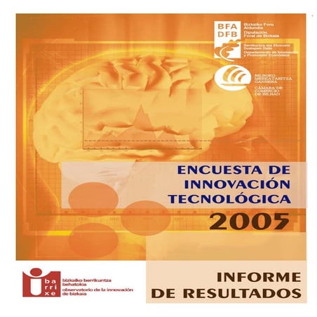 aurreTIK 2007: Encuesta de Innovación Tecnológica de Bizkaia - Informe completo