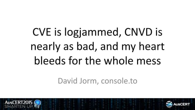 AusCERT 2016: CVE and alternatives