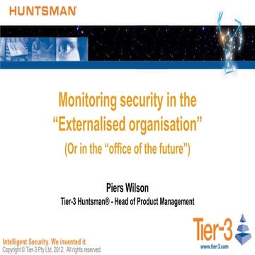 Monitoring security in the externalised organisation (Auscert 2013)