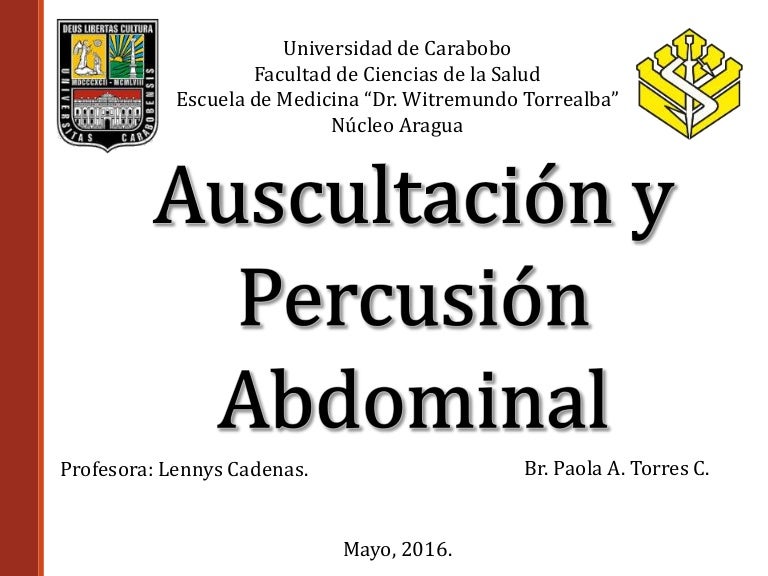 Auscultación y Percusión Abdominal
