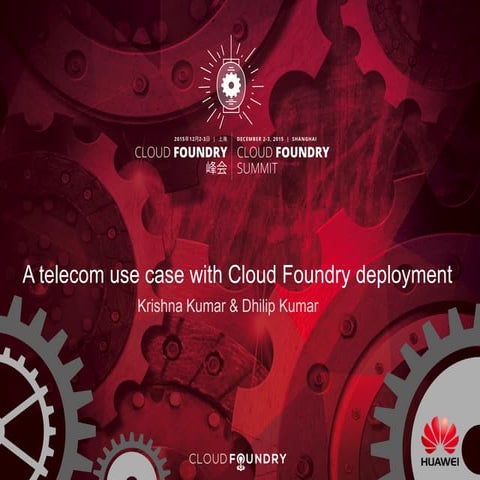 A use case with cloud foundry deployment