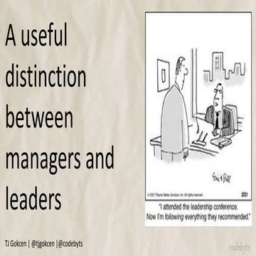 A useful distinction between managers and leaders