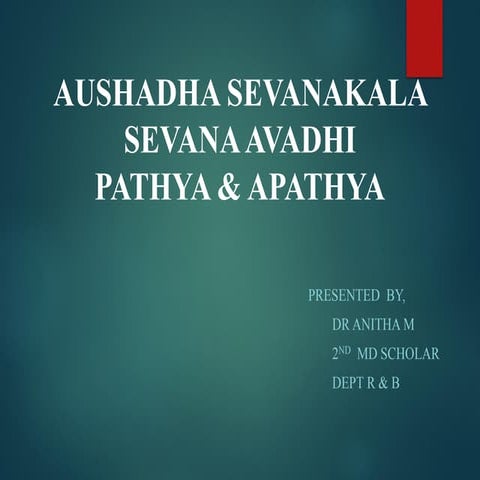 Aushadha Sevana Kala, Sevana Avadhi, Pathya & Apathya.pdf